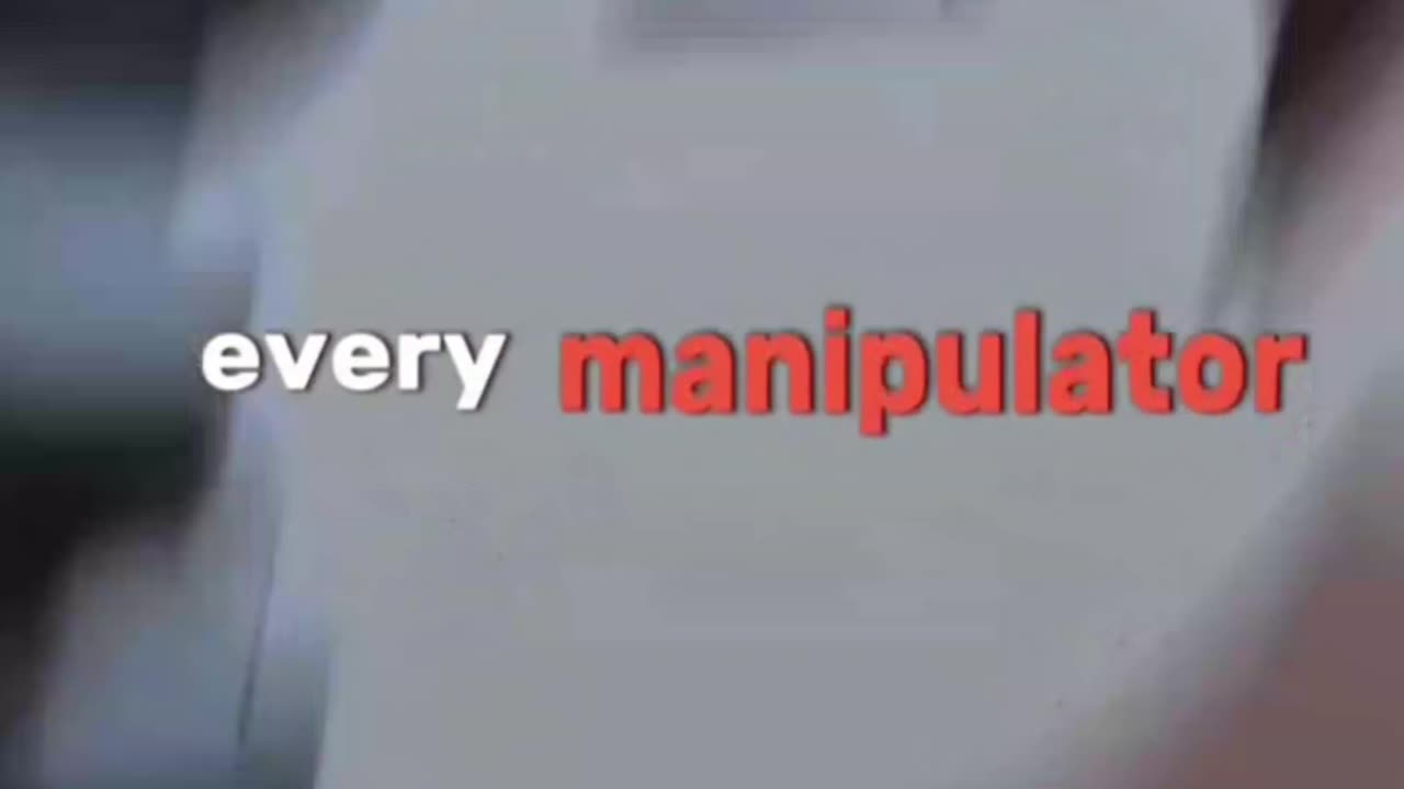 Every Manipulator..