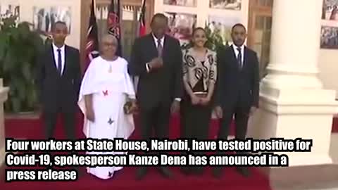 Four COVID-19 cases confirmed at State House, Nairobi Kenya