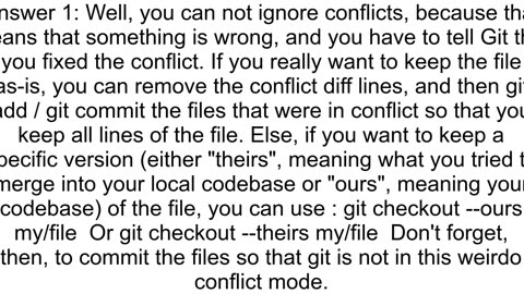 How to ignore merge conflict