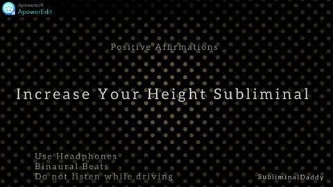 Increase Your Height Subliminal (Binaural beats)