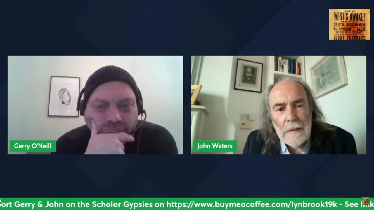 Varadkar's sudden resignation-Gerry O'Neill with John Waters-The Scholar Gypsies 20-03-24