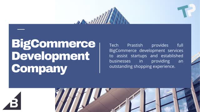 Why you should hire BigCommerce developers from Tech Prastish?