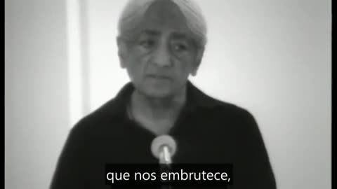 Qual é o sentido de existir esta comunidade? - Jiddu Krishnamurti