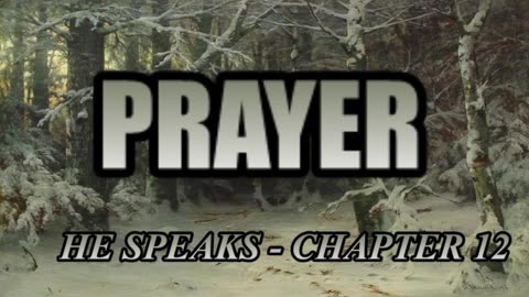 He Speaks Chapter 12