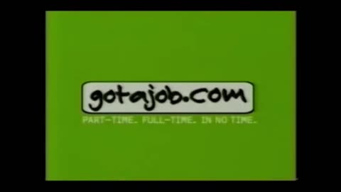 GetAJob.com Commercial (1999)