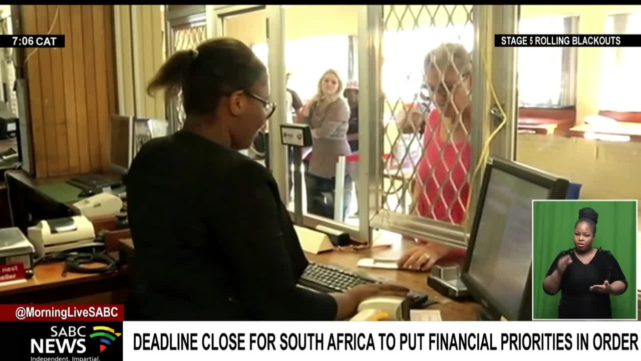 Deadline close for South Africa to put financial priorities in order