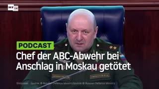 Chef der ABC-Abwehr bei Anschlag in Moskau getötet