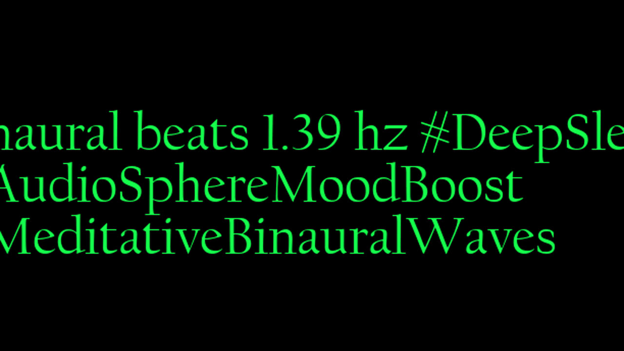 binaural_beats_1.39hz_BinauralMeditation TherapeuticSounds BinauralEscape