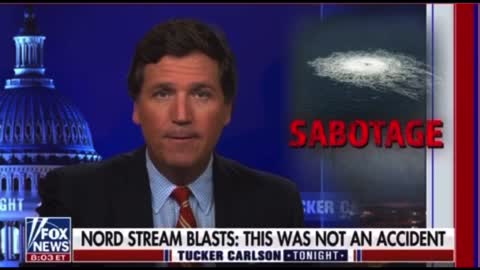 Tucker Carlson questions what happened to the Nord Stream pipeline