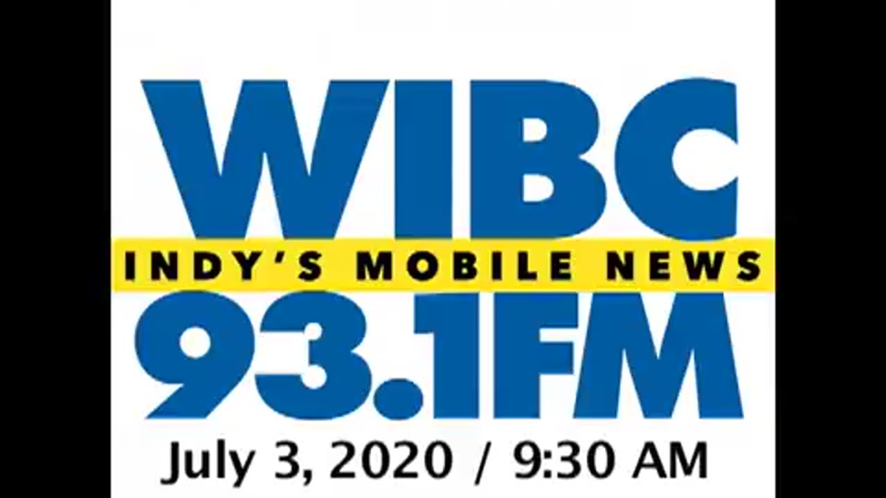 July 3, 2020 - Indianapolis 9:30 AM Update / WIBC (Mask Mandate)