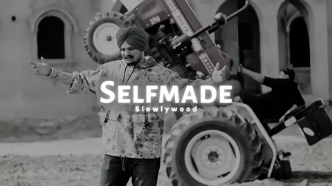 Self Made - Slowed Reverb || Sidhu Moose Wala I