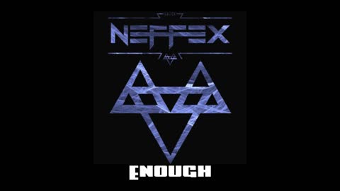 NEFFEX - Enough