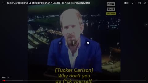 Tucker Carlson blows up at Rutger Bregman