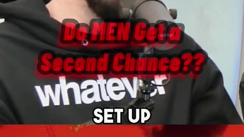 Whateverpodcast, Do Men Have ANY Room For Error?