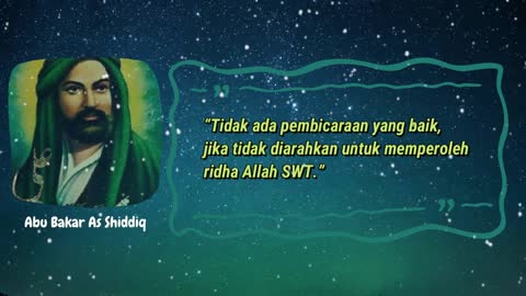 20 Kata Kata Mutiara Abu Bakar As Shiddiq, Sebagai Inspirasi, Motivasi dan Introspeksi