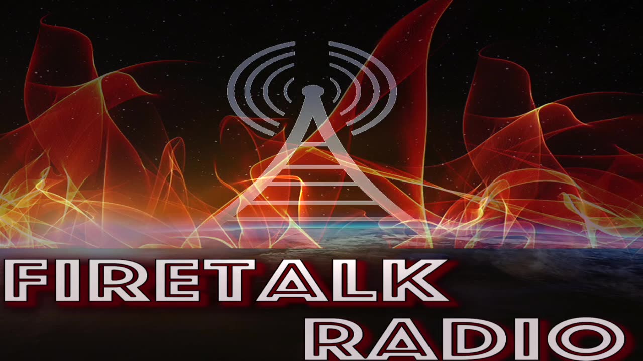 Fire Talk Radio Ep 66