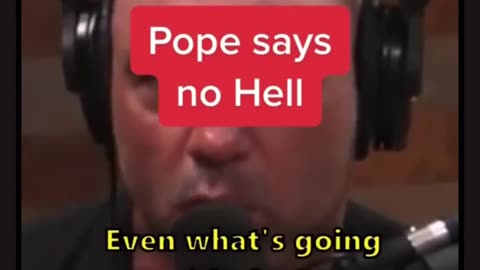 Religion - Joe - "Pope Says There's No Hell"