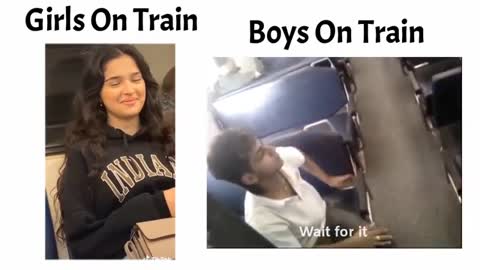 Girls on train VS boys on train