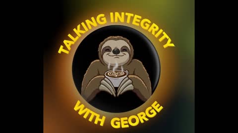 Talking Integrity-- Mature Audiences ONLY