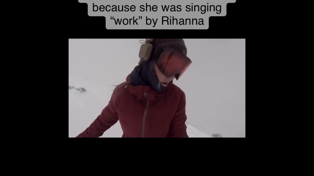Snowboarder was chased by a bear but didn’t even realise because she was singing “work” by Rihanna 😱