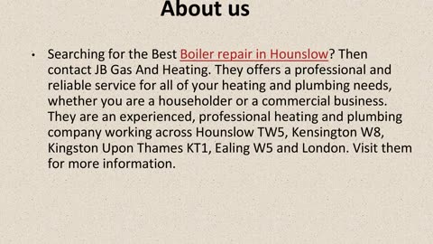 Get The Best Boiler repair in Hounslow.