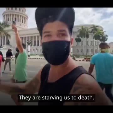 Cuban Protestor says "They are starving us to death. Havana is collapsing"