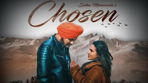 Chosen || Sidhu moose wala || 911