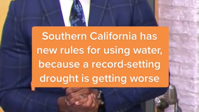 Southern California has new rules for using water, because a record-setting drought is getting worse