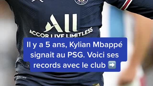 CCOR IIVE TIMITLESSIl 5 years ago, Kylian Mbappé signed for PSG