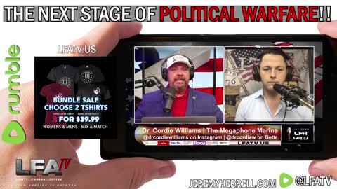 LFA TV SHORT CLIP: THE NEXT STAGE IN POLITICAL WARFARE!