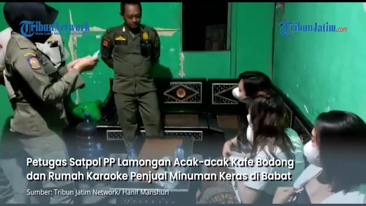 SATPOL PP LAMONGAN ACAK ACAK KAFE BODONG, Razia Peredaran Miras