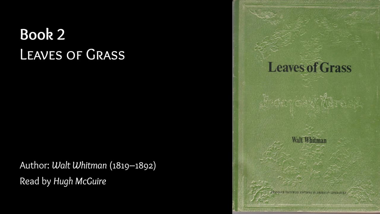 Leaves of Grass - Book 2 - Poems of Walt Whitman - FULL Audio Book - Poetry.mp4.crdownload