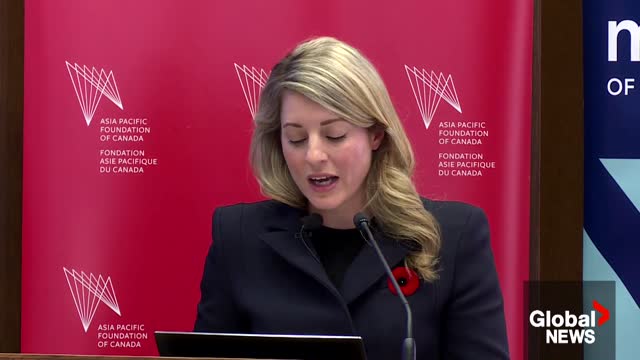 Canada to shift policy on China, Joly warns firms about the 'risks' of doing business with them