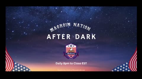 Magroin Nation After Dark