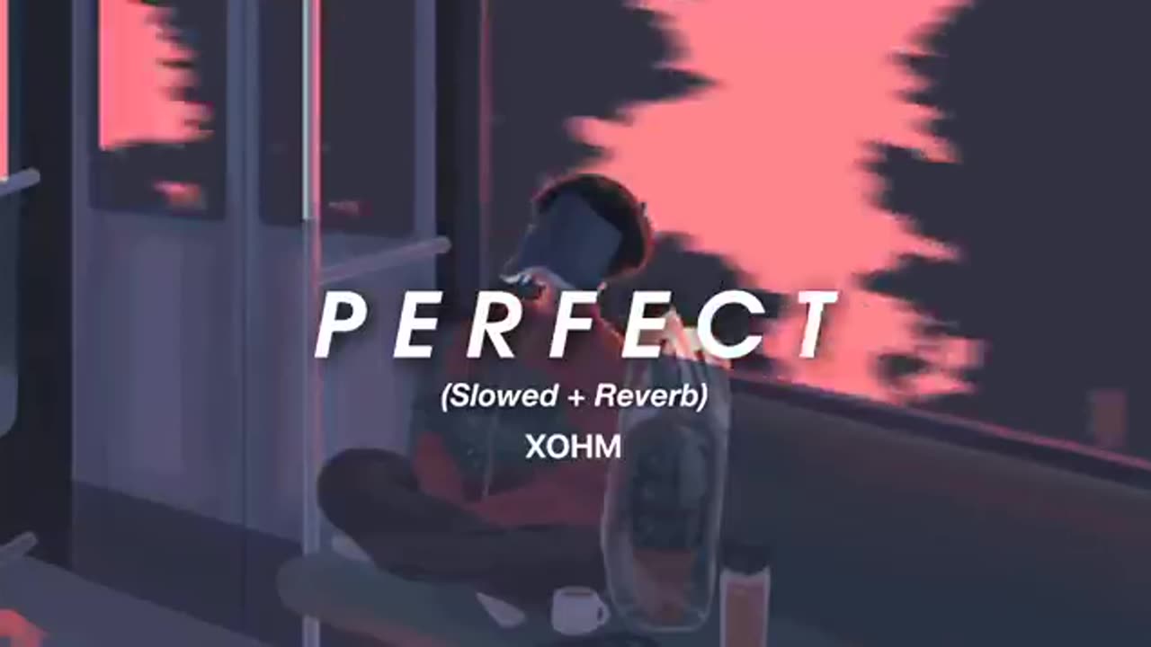 Parfect songs lofi #lofi #song #music