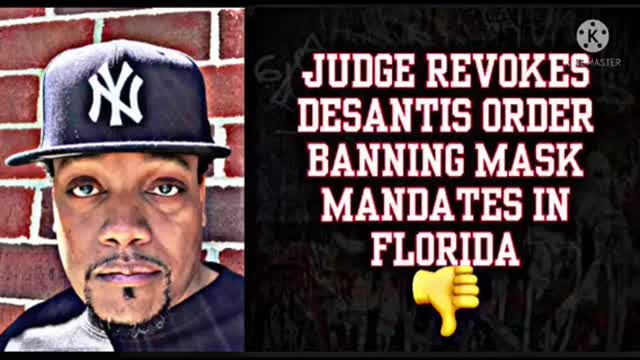 Judge Revokes DeSantis Order Banning Mask Mandates In Florida