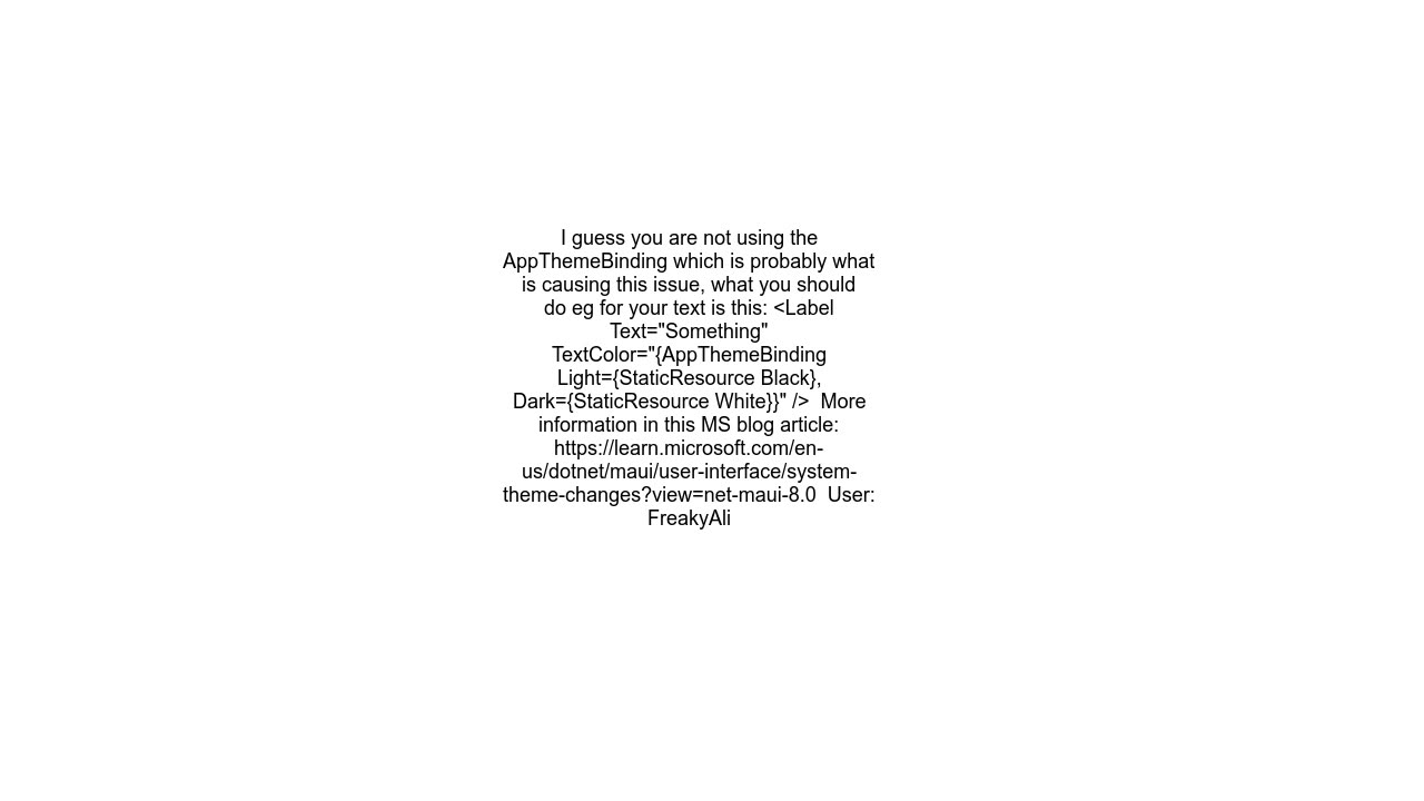 MAUI Entry shows Bindet Text only in white TextColor