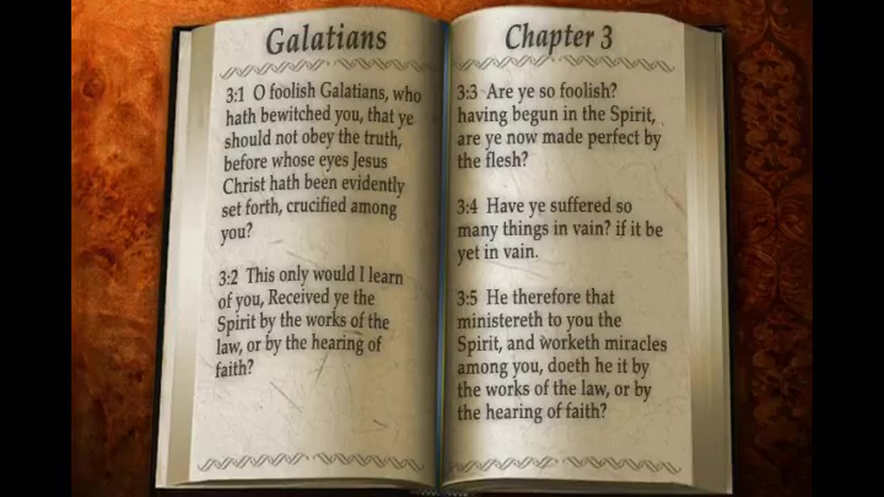 THE HOLY BIBLE * OPEN THE BOOK AND TAKE A LOOK * GALATIANS 01-06 KJV * NEW TESTAMENT