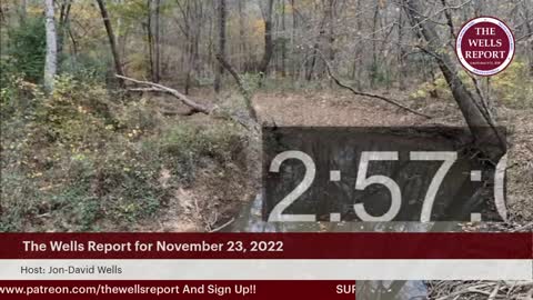 The Wells Report for Wednesday, November 23, 2022