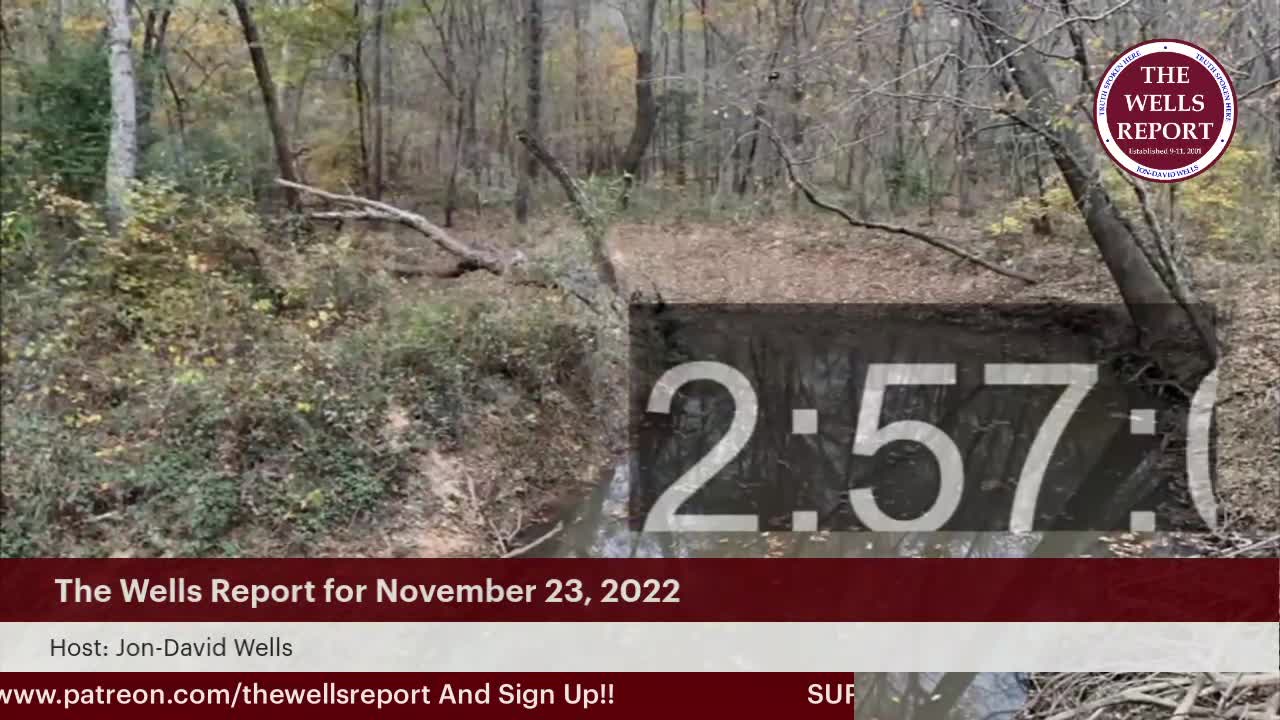 The Wells Report for Wednesday, November 23, 2022
