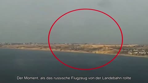 Der Moment, als das russische Flugzeug von der Landebahn rollte