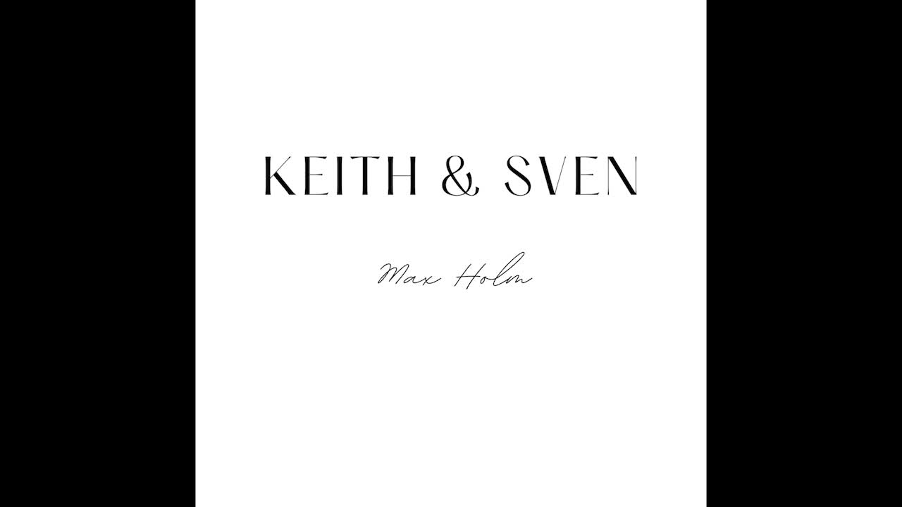 Keith & Sven