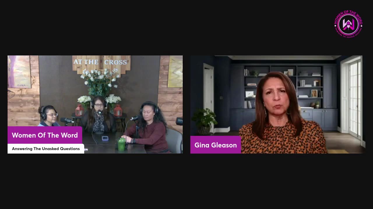 Women Of The Word Episode # 5 Special Guest Gina Gleason