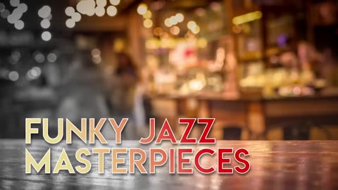 VK Jazz Lounge - Funky Jazz Masterpieces