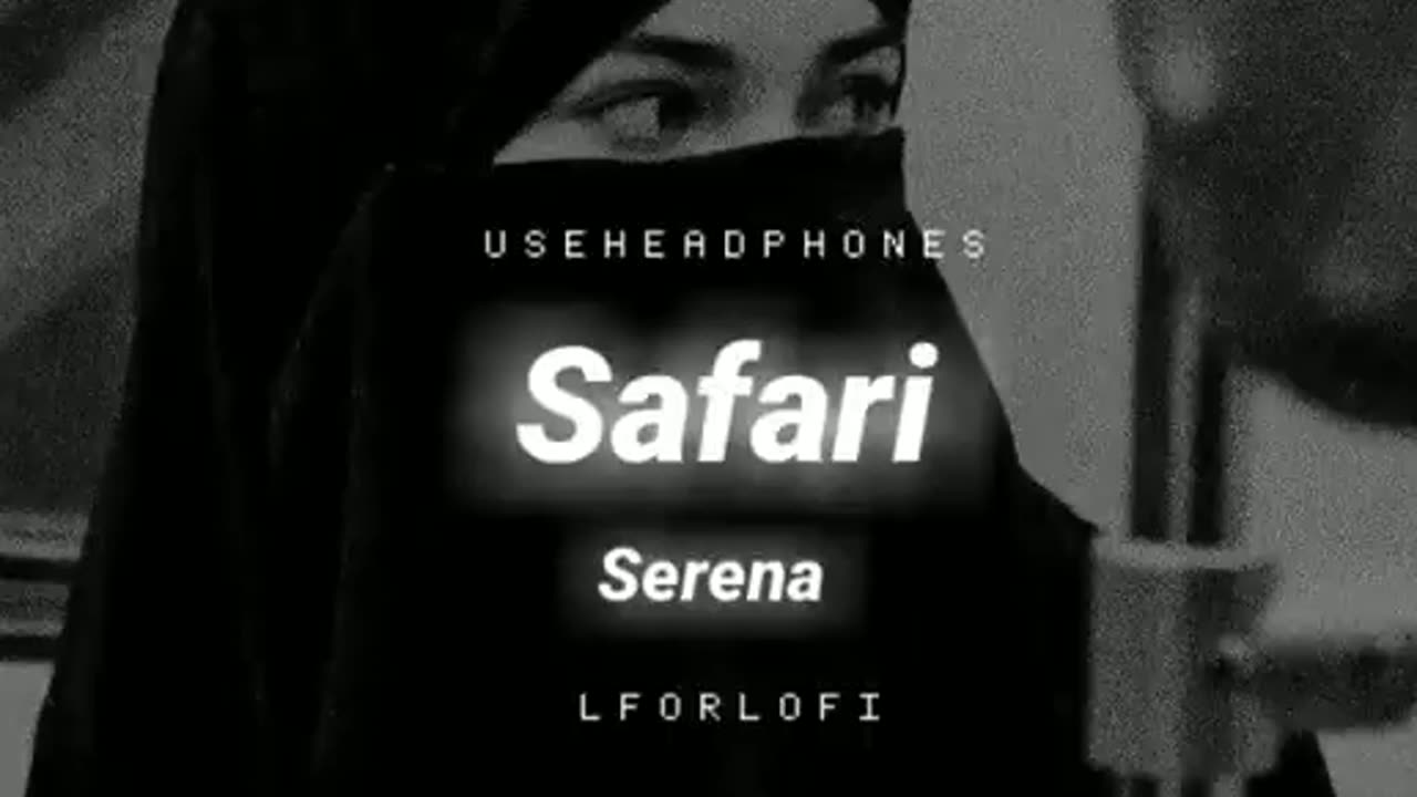 Safari Sarena lofi edit| slowed and reverb| #music #song #rumble #viral