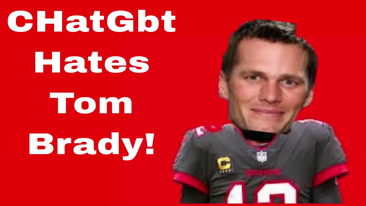 CHatGbt Hates Tom Brady e63bW