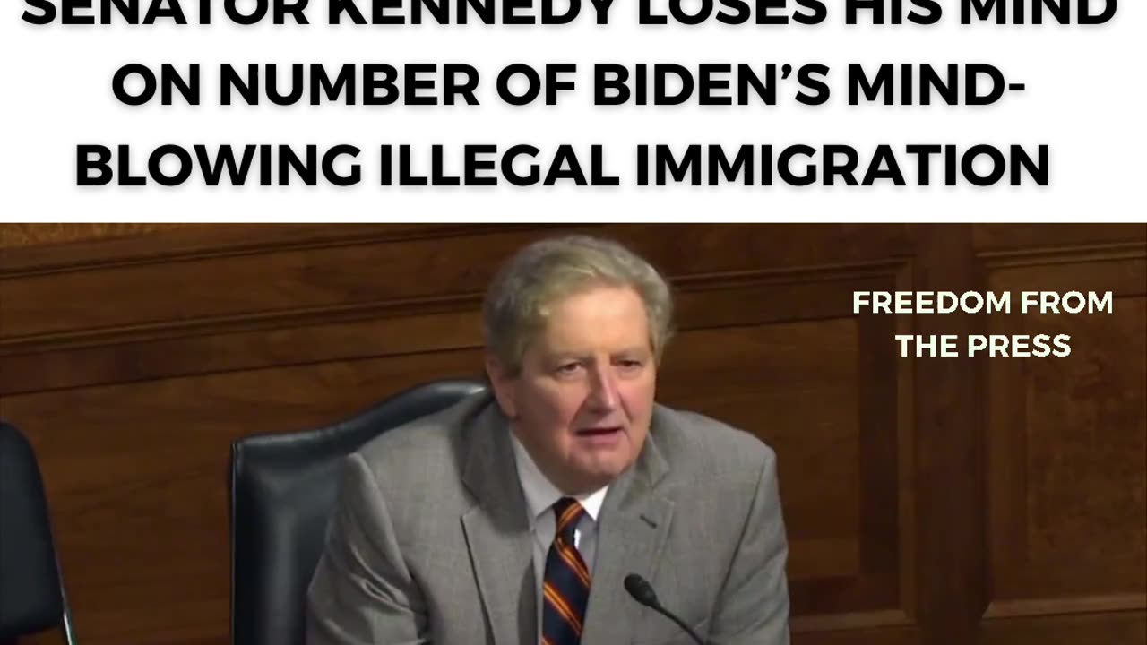 "EIGHT MILLION...THAT'S FOUR NEBRASKAS!" - SENATOR KENNEDY LOSES HIS MIND ON NUMBER OF ILLEGALS