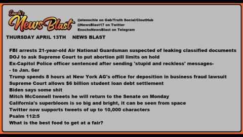 Thursday, April 13, 2023 News Blast. #Enoch #NewsBlastReading #NBR