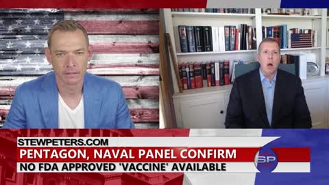 Pentagon, Naval Panel Confirm: No FDA Approved 'Vaccine' Available For Mandate