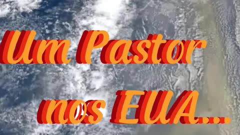 Um Pastor nos EUA...